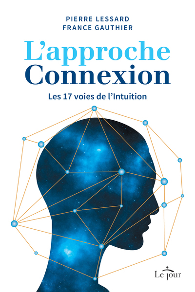 Picture of L'approche connexion - Les 17 voies de l'intuition