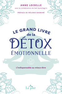 Picture of Le grand livre de la détox émotionnelle - L'indispensable au mieux-être