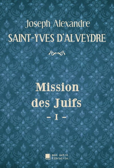 Picture of Mission des Juifs - I -