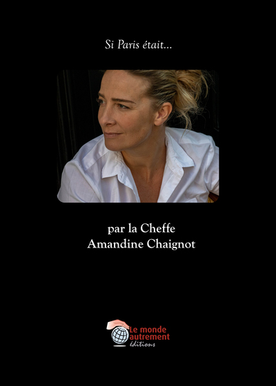 Image de Si Paris était... par la Cheffe Amandine Chaignot