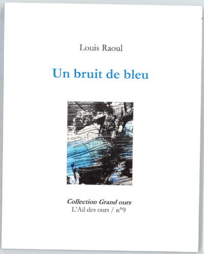 Picture of Un bruit de bleu