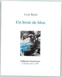 Picture of Un bruit de bleu