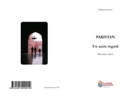 Picture of Pakistan, un autre regard, morceaux choisis