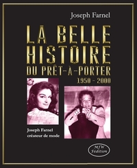 Picture of La belle histoire du prêt-à-porter 1950-2000