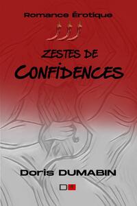 Picture of Zestes de Confidences