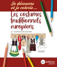 Image de Je découvre et je colorie... les costumes européens