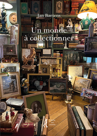 Picture of Un monde à collectionner