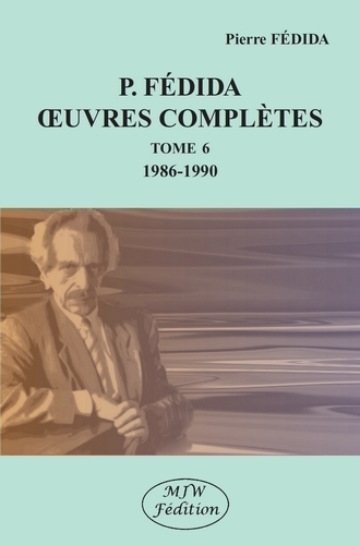 Image de P. Fédida oeuvres complètes Tome 6