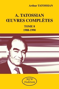 Image de A. Tatossian oeuvres complètes Tome 8 1988-1990