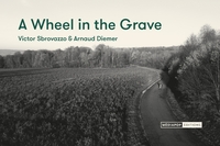 Image de A wheel in the grave