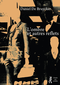 Image de L'ombre et autres reflets