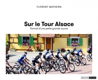 Picture of Sur le Tour Alsace - Portrait d'une petite grande course
