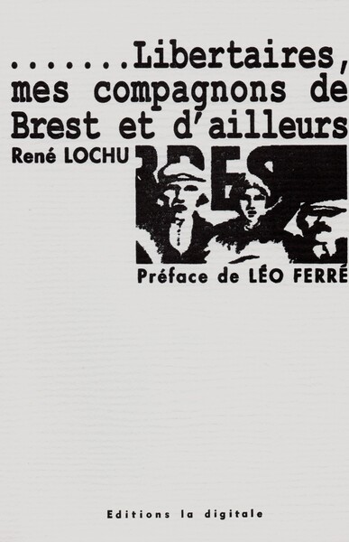 Picture of Libertaires, mes compagnons de Brest et d’ailleurs