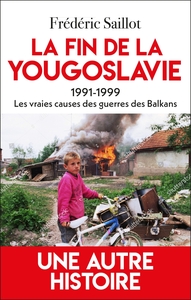 Picture of La fin de la Yougoslavie