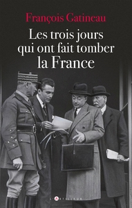 Picture of Les trois jours qui ont fait tomber la France