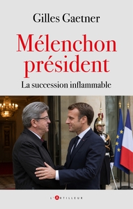 Picture of Mélenchon président