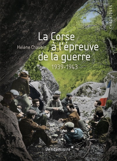 Picture of La Corse A L'Epreuve De La Guerre - 1939-1943