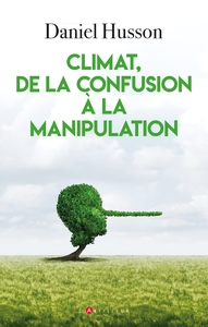 Picture of Climat, de la confusion à la manipulation