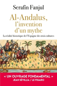 Image de Al Andalus, l'invention d'un mythe