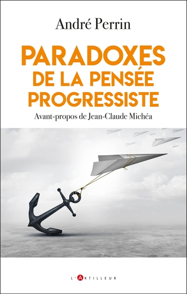Image de Paradoxes de la pensée progressiste