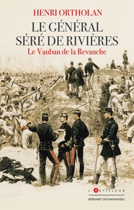 Image de Le Général Séré de Rivières
