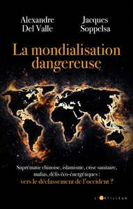 Picture of La mondialisation dangereuse