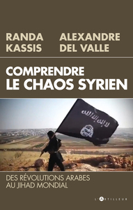 Image de Comprendre le Chaos syrien