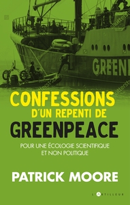 Image de Confessions d'un repenti de Greenpeace