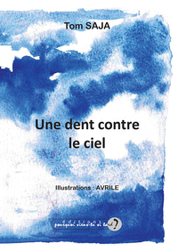 Picture of UNE DENT CONTRE LE CIEL