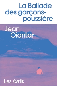 Picture of La Ballade des garçons-poussière