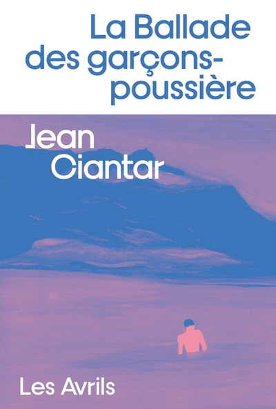 Image de La Ballade des garçons-poussière