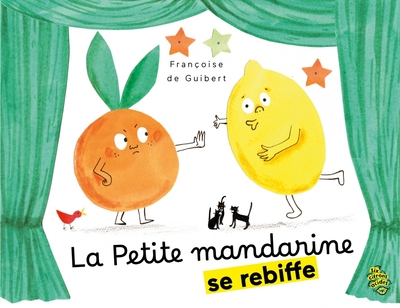 Image de La Petite mandarine se rebiffe