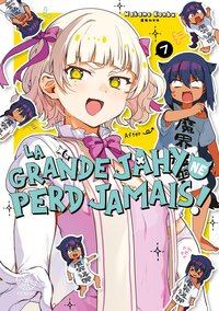 Image de La grande Jahy ne perd jamais ! - Tome 07