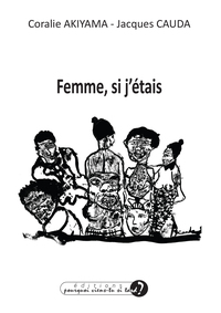 Image de FEMME, SI J'ÉTAIS