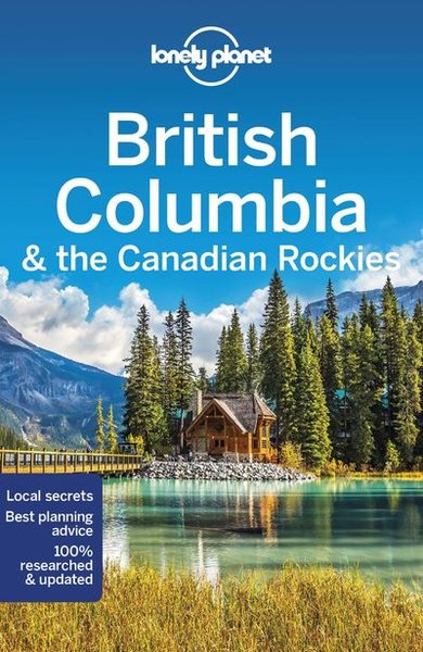 Image de British Columbia & the Canadian Rockies 9ed -anglais-