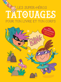 Image de Les super-héros tatouages pour ton livre et ton corps
