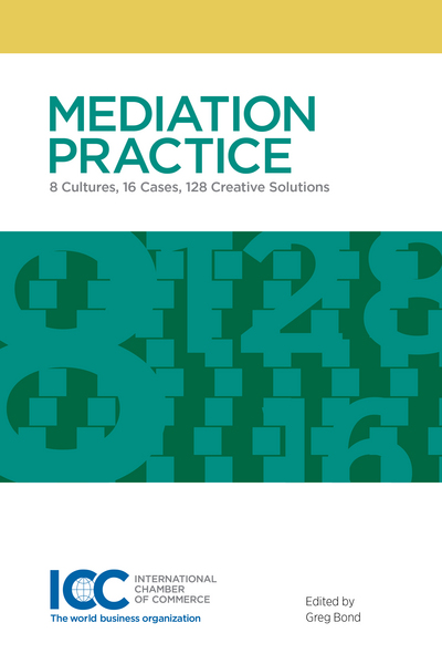 Picture of Mediation Practice - 8 Cultures, 16 Cases, 128 Creative Solutions