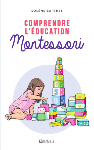 Picture of Comprendre l'éducation Montessori