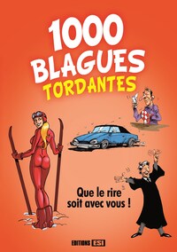 Image de 1000 BLAGUES TORDANTES