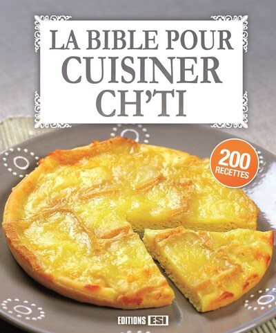 Image de BIBLE POUR CUISINER CH'TI (LA)