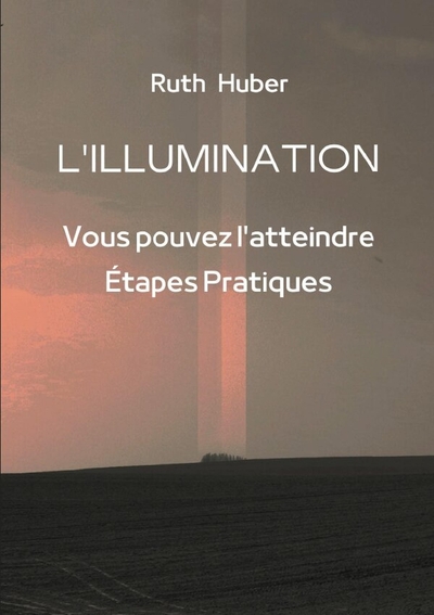 Picture of L'ILLUMINATION: Vous pouvez l'atteindre