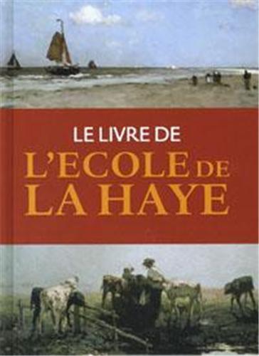 Picture of Le Livre de l'Ecole de La Haye /franCais