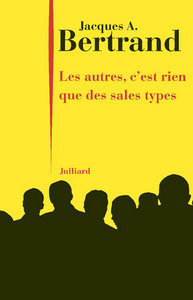 Image de Les autres, c'est rien que des sales types