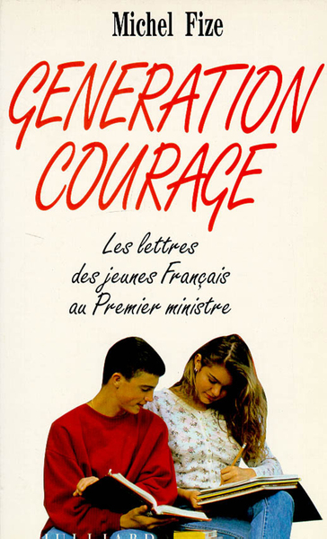 Picture of Génération courage les lettres des jeunes Français au Premier ministre