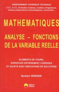Image de Analyse, fonctions de la variable réelle éléments de cours, exercices entièrement corrigés et sujets avec indications de solutions