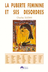 Image de PUBERTE FEMININE ET SES DESORDRES (LA)