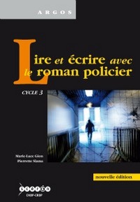 Picture of Lire et écrire avec le roman policier - cycle 3