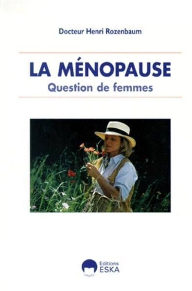 Image de LA MENOPAUSE.QUESTION DE FEMMES