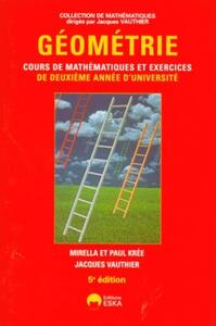 Picture of Géométrie [cours de mathématiques et exercices de deuxième année d'université]