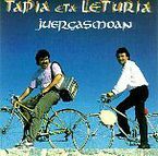 Image de TAPIA ETA LETURIA * JUERGASMOAN